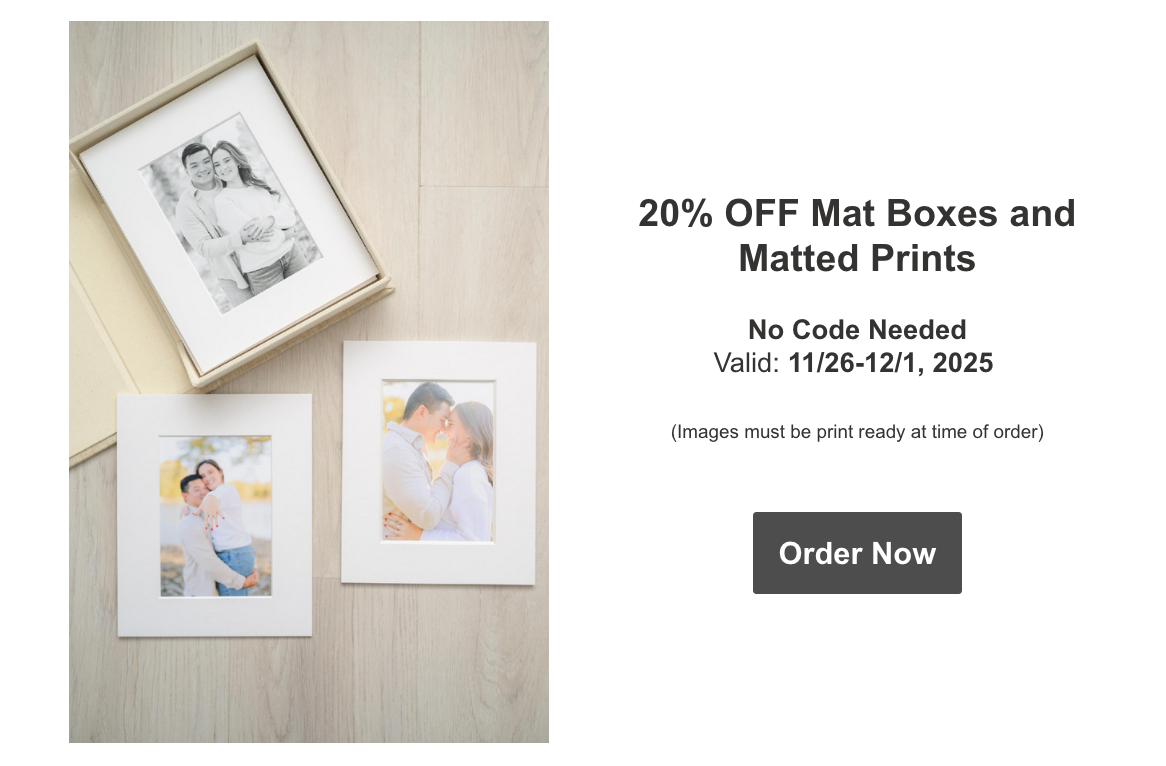2025 Black Friday Deal - 20% off Mat Boxes and Matted Prints